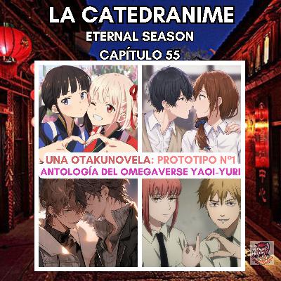 Eternal season- Capítulo 55: Una Otakunovela- Prototipo N°1. Antología del Omegaverse Yaoi-Yuri