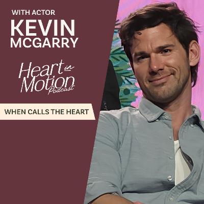 Kevin McGarry (Hallmark's When Calls the Heart Season 13 - Actor) Kevin McGarry (Hallmark's When Calls the Heart Season 13 - Actor)