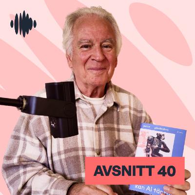 40. Kan AI tänka? m. Peter Gärdenfors 40. Kan AI tänka? m. Peter Gärdenfors