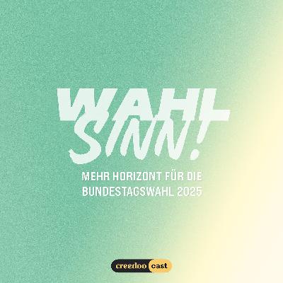Wahlsinn #6: Wahlklarheit statt Wahlkrampf