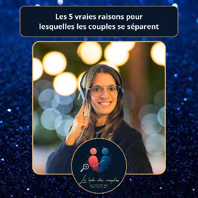 Les 5 vraies raisons pour lesquelles les couples se séparent