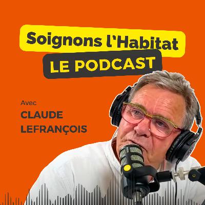 Episode 1 - Claude Lefrançois (Papy Claude) présente Soigner l’Habitat et les Habitologues