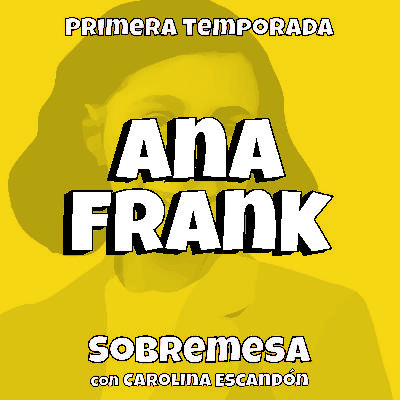 T1 2.Ana Frank - Sobremesa