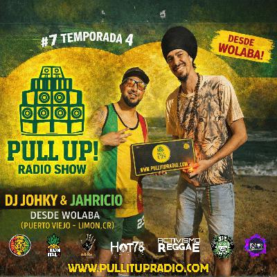 Desde WOLABA – Puerto Viejo, Limón - Invitado especial: Jahricio EP7 T4 - Pull it up radio show Desde WOLABA – Puerto Viejo, Limón - Invitado especial: Jahricio EP7 T4 - Pull it up radio show