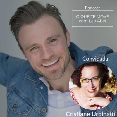 Ep 62: “A Linguagem do Corpo e os seus Tabus” | Cristiane Urbinatti