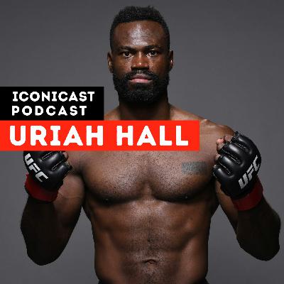Episode 23: Talking Life, Hardships, and Inspiration with Uriah Hall Episode 23: Talking Life, Hardships, and Inspiration with Uriah Hall