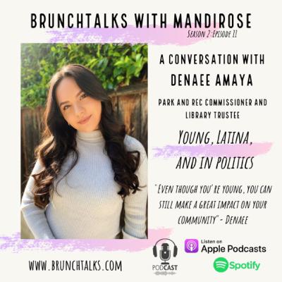 Young, Latina, and In Politics - A Conversation with Denaee A.
