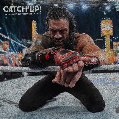 Catch'Up! - WWE Royal Rumble 2026 : la Grosse Analyse Catch'Up! - WWE Royal Rumble 2026 : la Grosse Analyse