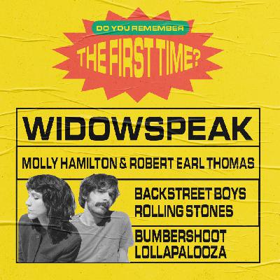 Widowspeak's first gigs were Backstreet Boys & Rolling Stones