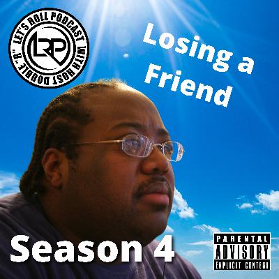 Losing A Friend!