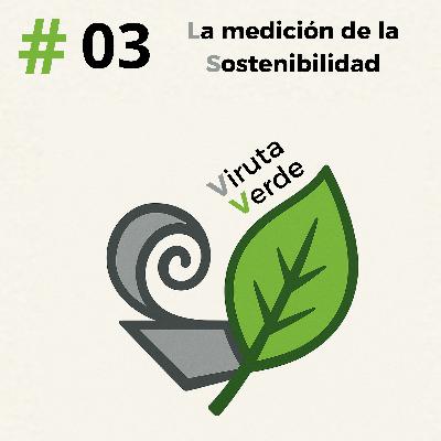 #03. Medición de la sostenibilidad #03. Medición de la sostenibilidad
