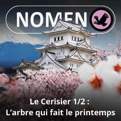 S05E28 Le Cerisier : L'arbre qui fait le printemps (1/2)