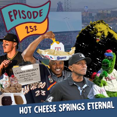 Hot Cheese Springs Eternal