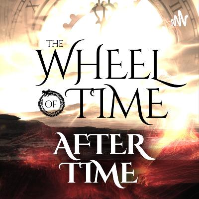 Wheel of Time: After Time - s03e03 Wheel of Time: After Time - s03e03