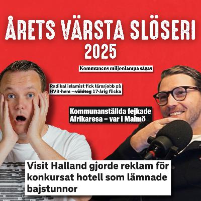 #30 - Årets värsta slöseri 2025