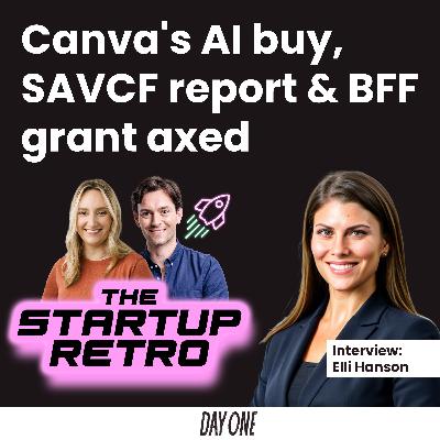 Canva's AI buy, SAVCF report & BFF grant axed Canva's AI buy, SAVCF report & BFF grant axed