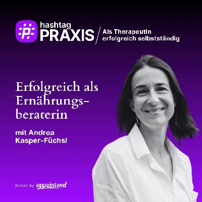 S3-05: Erfolgreich als Ernährungsberaterin (mit Andrea Kasper-Füchsl)