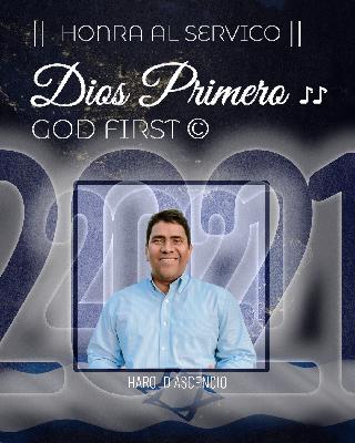 DIOS PRIMERO°©🙏 ♪ || HONRA AL SERVICIO || EPISODIO 19 DIOS PRIMERO°©🙏 ♪ || HONRA AL SERVICIO || EPISODIO 19