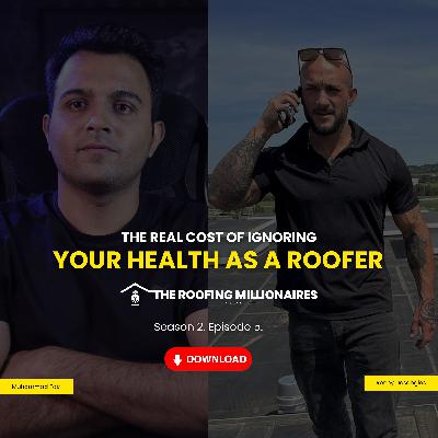 Why Most Roofers Are Tired, Overweight, and Burned Out w/Renny Desangles