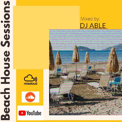 Dj Able Beach House Session Dj Able Beach House Session