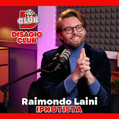 Raimondo Laino - Ipnotista -Disagio Club - Margherita Zanatta