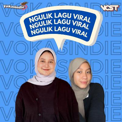 Vokasindie - Ngulik Lagu Viral