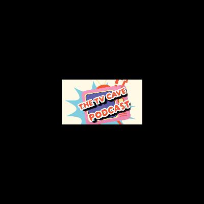 The TV Cave Podcast Episode 6 - Love Island USA Drama