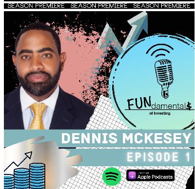 EP 1 - Dennis McKesey