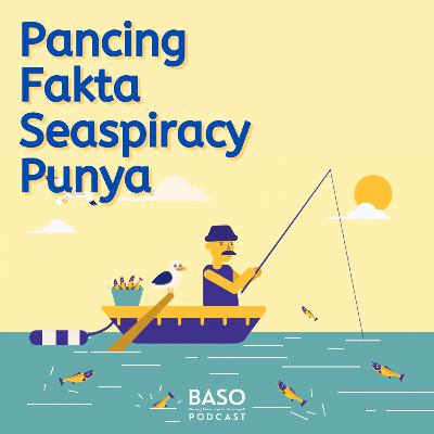 15. Pancing Fakta Seaspiracy Punya 15. Pancing Fakta Seaspiracy Punya