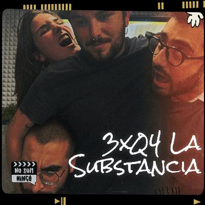 The Substance - Seixanta-sisè episodi del No Som Ningú