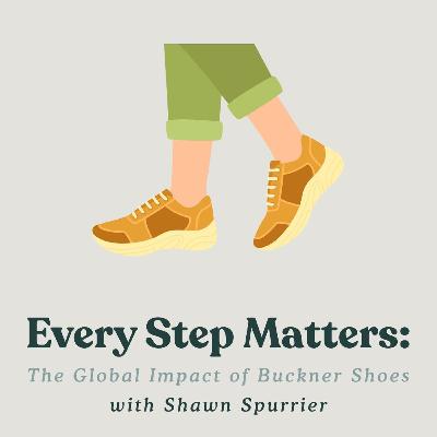 Every Step Matters: The Global Impact of Buckner Shoes