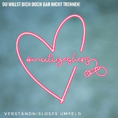 Du willst dich doch gar nicht trennen!