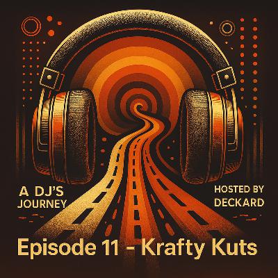 A DJ's Journey Ep. 11 Krafty Kuts