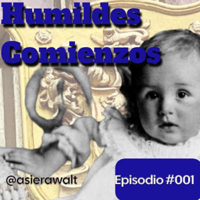 Humildes Comienzos