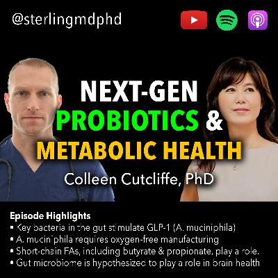 How Bacteria in Your Gut Control Metabolic Health - Akkermansia & GLP-1 - Colleen Cutcliffe, PhD