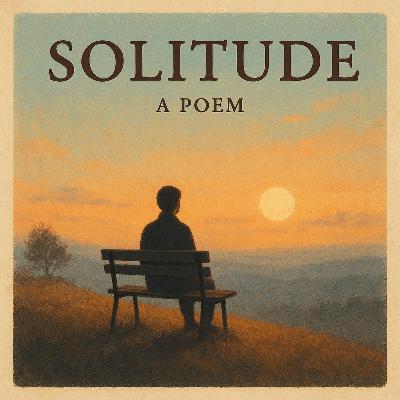 Episode 31: Solitude
