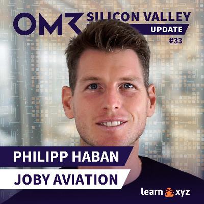 Wann kommt endlich mein Flugtaxi, Philipp Haban? (Design Chef von Joby Aviation, #34)