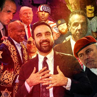 048: How Zohran Mamdani and NYC Became MAGA’s Obsession