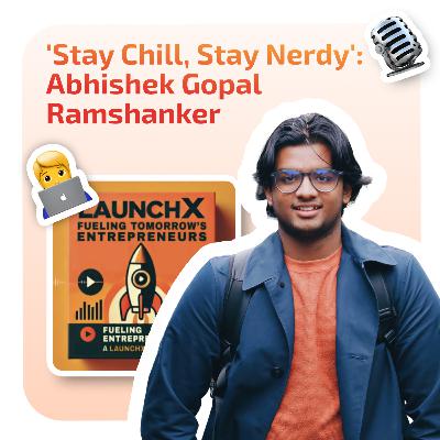 Stay chill, stay nerdy: Abhishek on his LaunchX startup Cogent, staying chill, and obsessive ambition. Stay chill, stay nerdy: Abhishek on his LaunchX startup Cogent, staying chill, and obsessive ambition.
