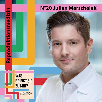N°20 Julian Marschalek - Reproduktionsmedizin N°20 Julian Marschalek - Reproduktionsmedizin