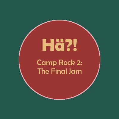127 Camp Rock 2: The Final Jam 127 Camp Rock 2: The Final Jam