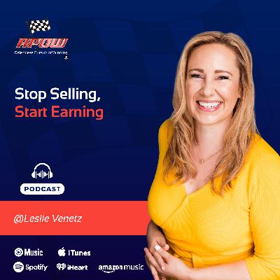 Stop Selling, Start Earning: Leslie Venetz on Sales That Actually Work