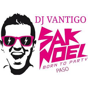 Sak Noel - Paso (DJ VANTIGO MIX )