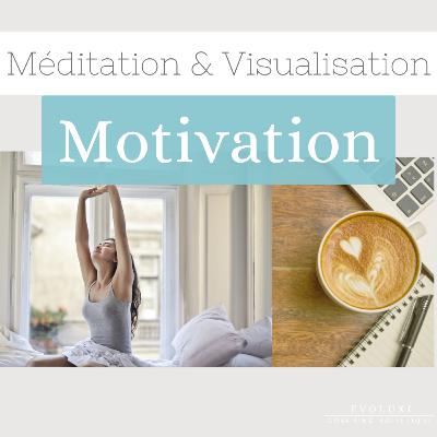 Méditation | Motivation & Vitalité ⚡️🔥☕️