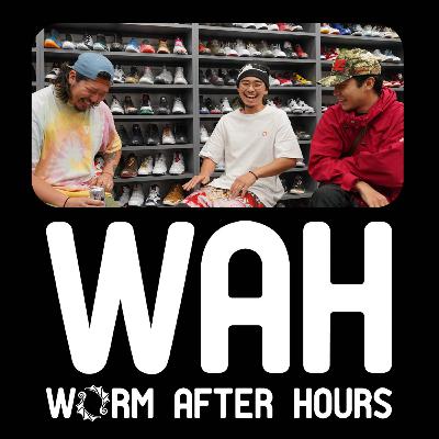 WORM AFTER HOURS #015「ゲスト:NF Zessho 前編」 WORM AFTER HOURS #015「ゲスト:NF Zessho 前編」