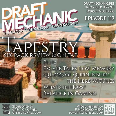 #112: Tapestry review & on tap; Escape Tales: The Awakening #112: Tapestry review & on tap; Escape Tales: The Awakening