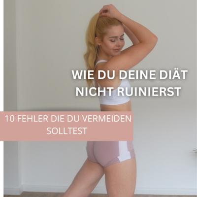 #56| Wie du deine Diät nicht ruinierst (10 Tipps, wie ich meinen Cut durchziehe)