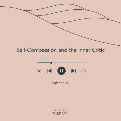 Self-Compassion and the Inner Critic