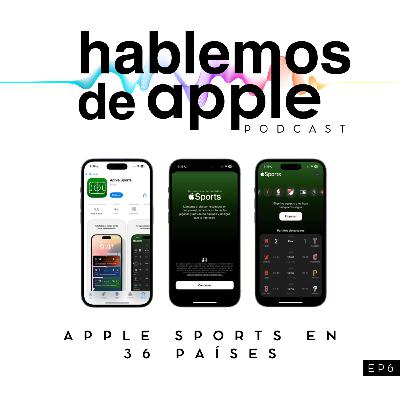 EP6T7 - Apple Sports en Colombia