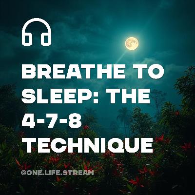 Breathe to Sleep: The 4-7-8 Technique